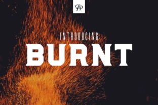 Burnt: The Bold Display Font for Handmade Labels and Signs