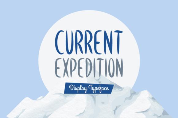 Current Expedition: The Perfect Display Font for Handmade Branding