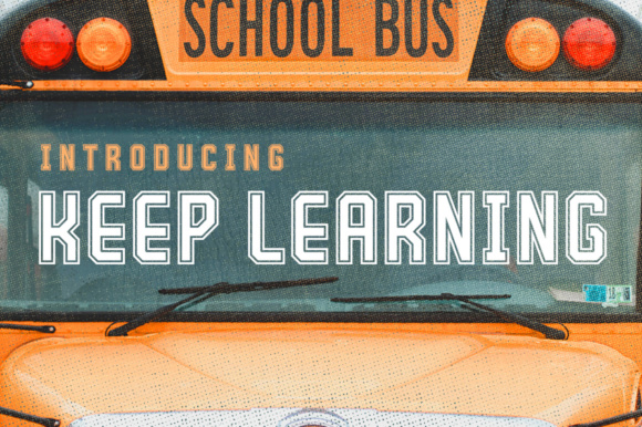Keep Learning: The Perfect Display Font for Creative Makers