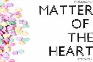 Matter of the Heart: A Handwritten Display Typeface for Organic Branding