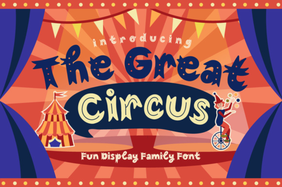 The Great Circus: A Vibrant Display Font for Creative Projects